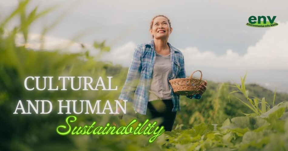 Human and Cultural Sustainability