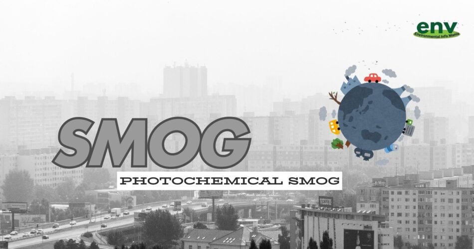 Smog and Photochemical Smog