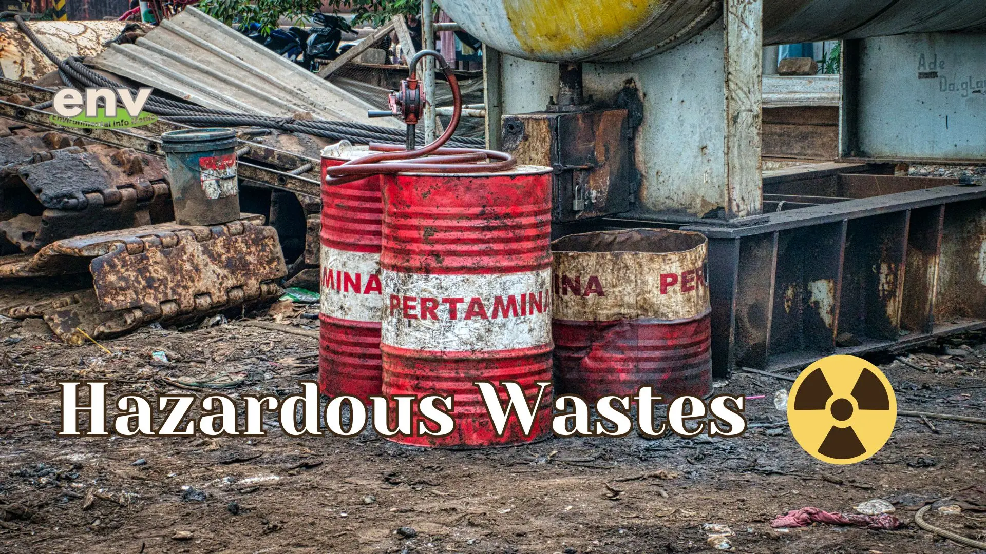 Hazardous Wastes