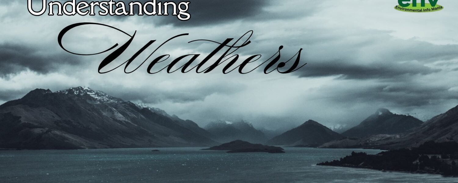 Weathers and Climate