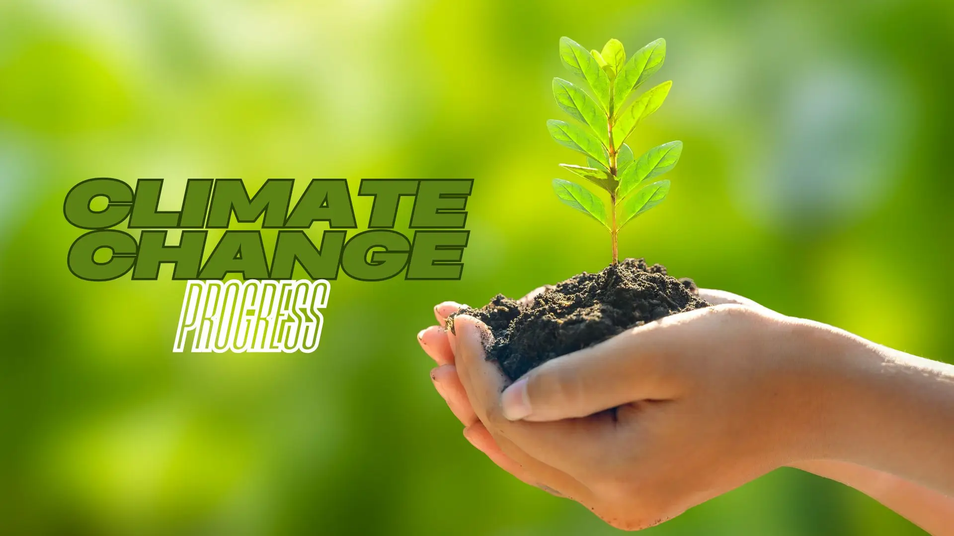 Climate Change Progress