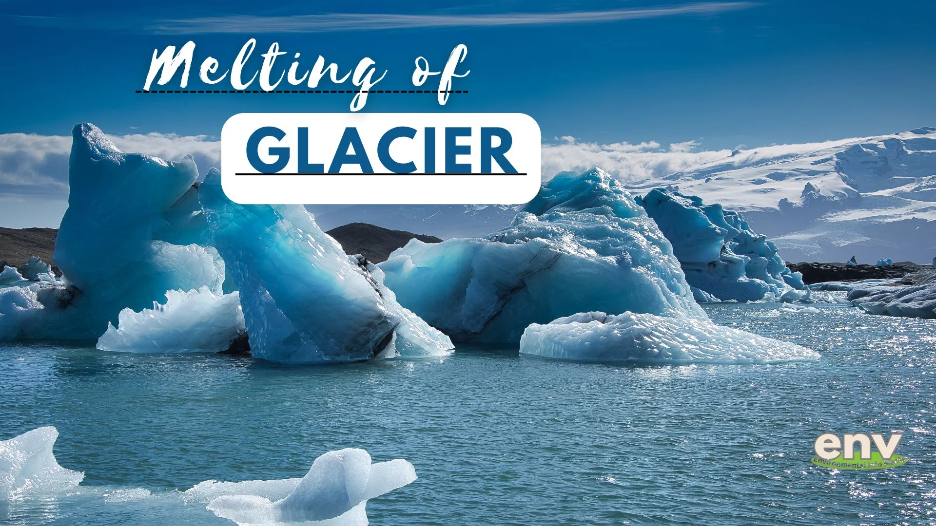 Melting of Glacier