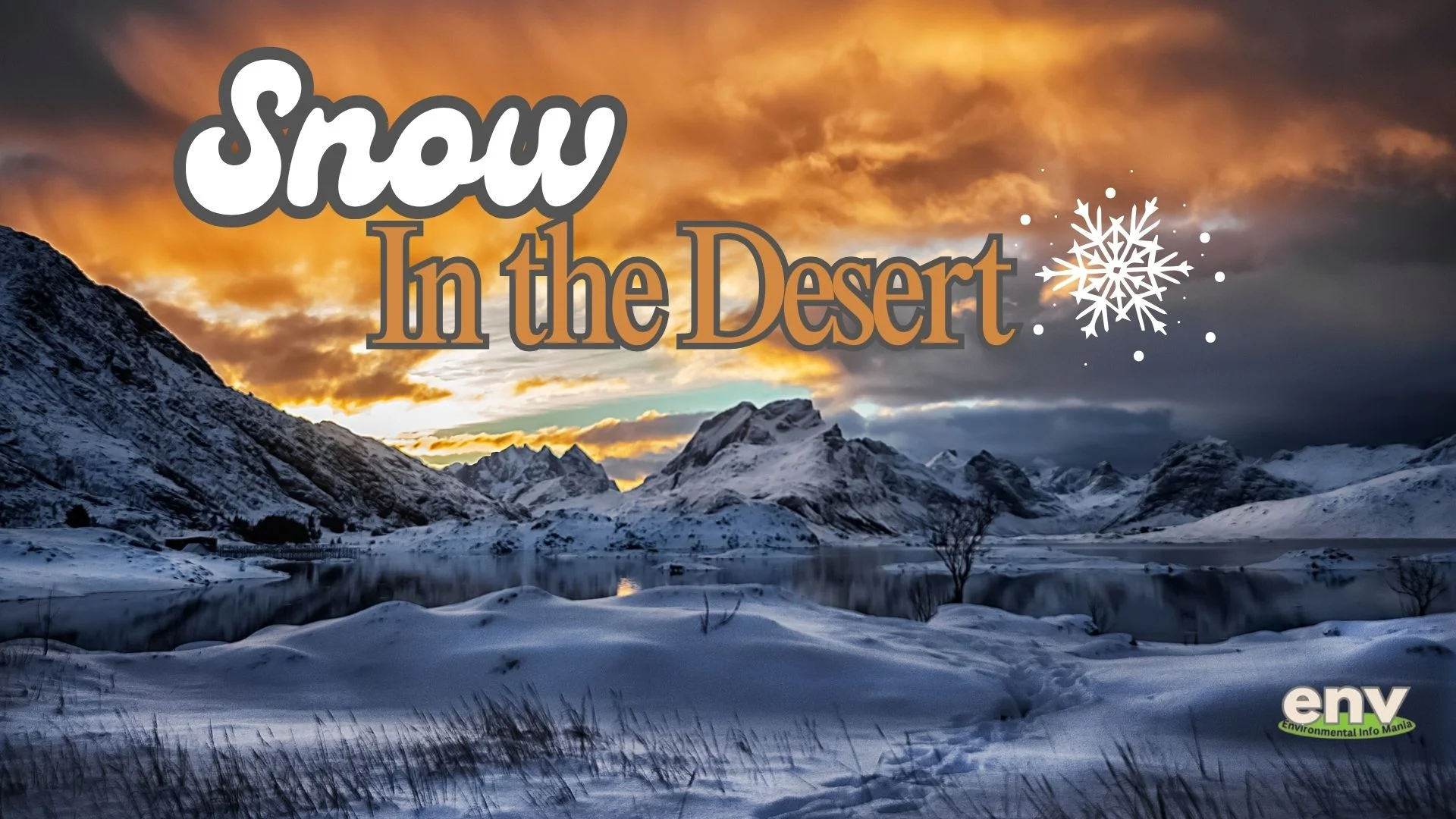 Snow in Desert