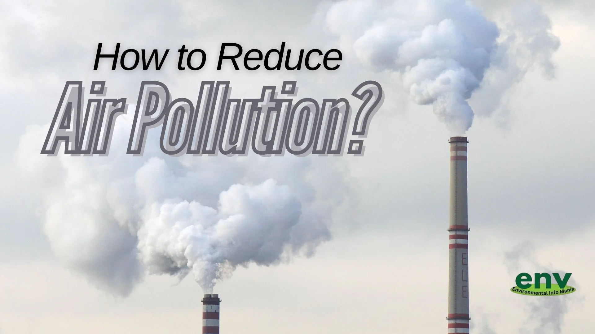 Reduce Air Pollution