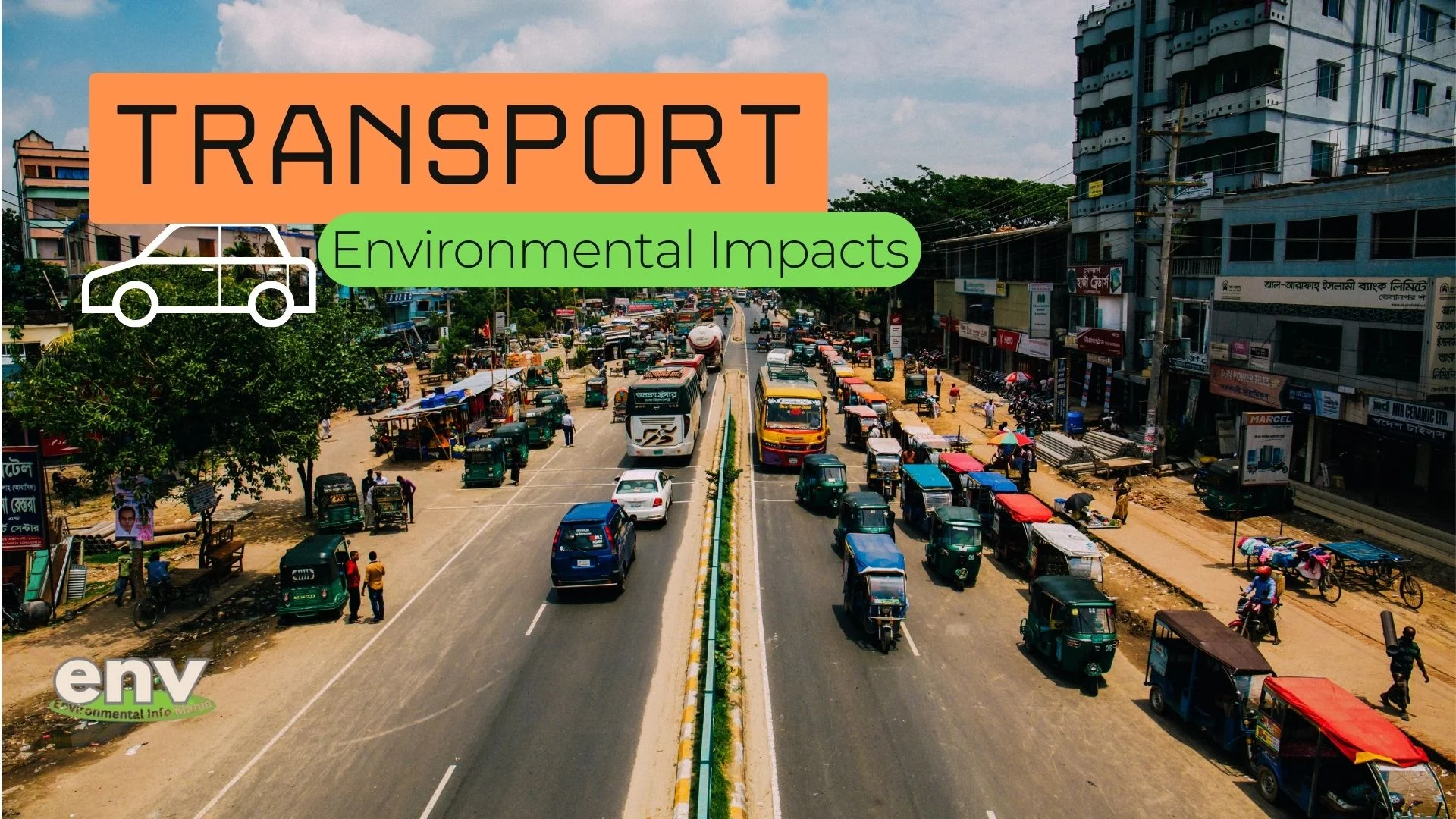 Transport and Its Environmental Impacts