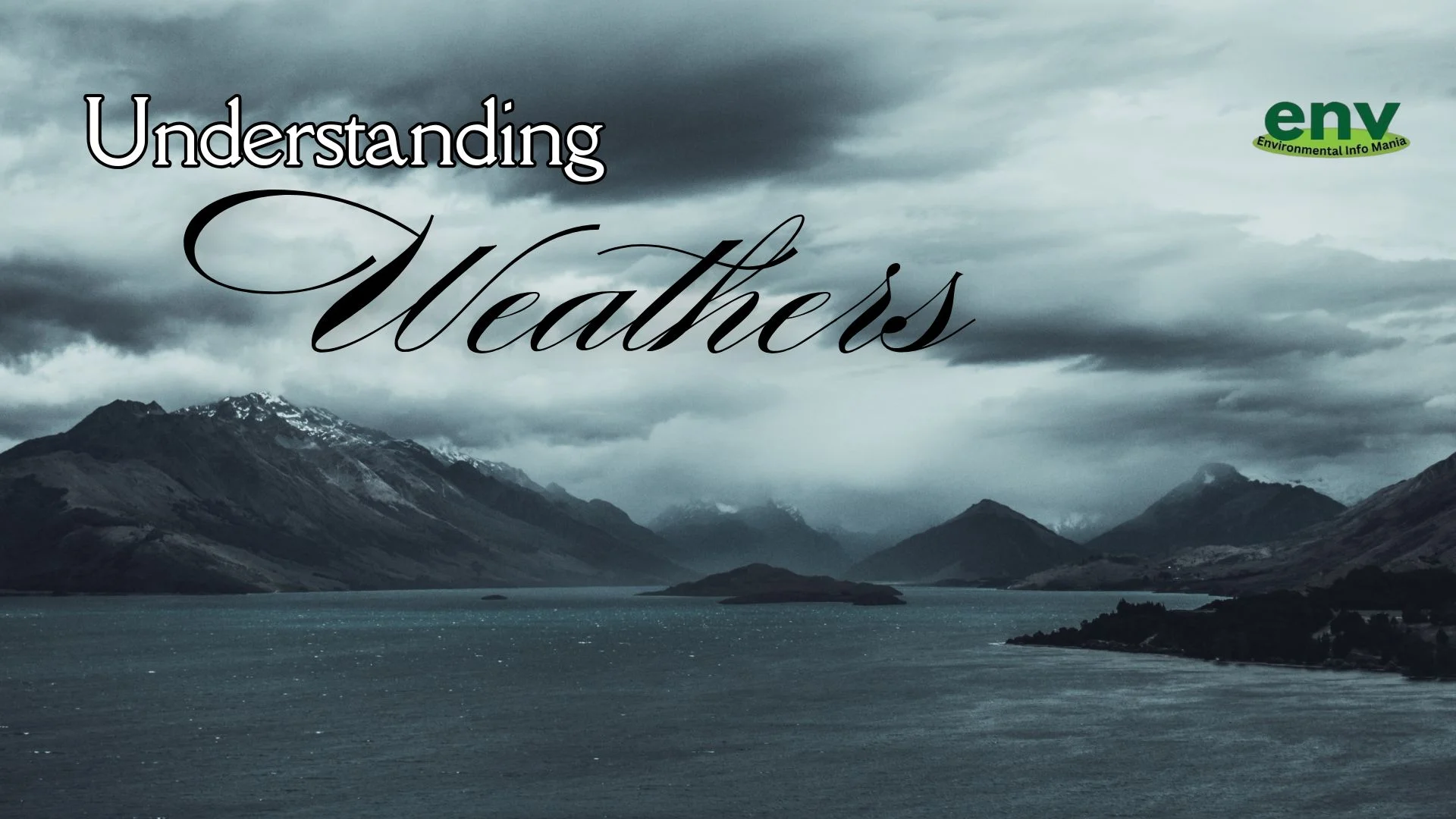 Weathers and Climate